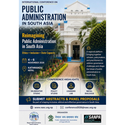 Call for Abstracts - Reimagining Public Administration in South Asia: Ethics, Inclusion and State Capacity Conference reimagining public administration in south asia